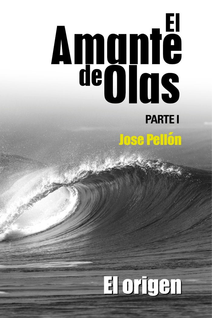 EL AMANTE DE OLAS I I Pellón Martín, Jose I Cultropía I 9788419270122