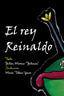 EL REY REINALDO QUIERE UN CALDO I Moreno Montes, Julián I Cultropía I 9788419270177