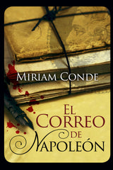 EL CORREO DE NAPOLEÓN I Conde Redondo, Miriam I Cultropía I 9788419270214