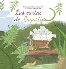LAS CARTAS DE LAGARTIJA I Moreno, Julián I Cultropía I 9788419270399