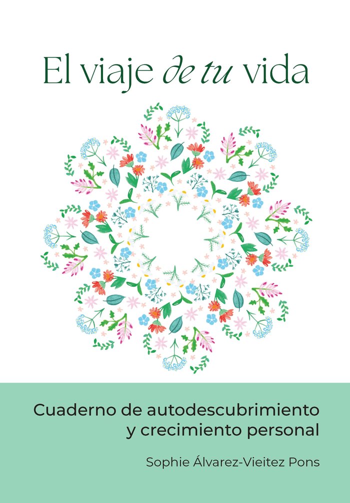 EL VIAJE DE TU VIDA I Álvarez-Vieitez Pons, Sopghie I Cultropía I 9788419270474