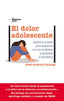 EL DOLOR ADOLESCENTE - 9788419271990