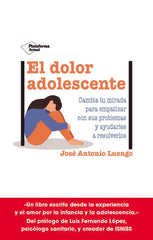 EL DOLOR ADOLESCENTE - 9788419271990