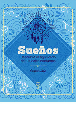 SUEÑOS I Pamela Ball I Lu Libreria Universitaria I 9788419282972 Imagen principal del producto