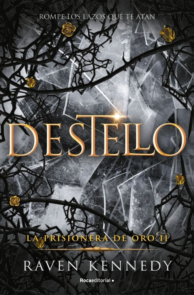 DESTELLO LA PRISIONERA DE ORO 2 | Kennedy,raven | 9788419283672 (Roca editorial) Imagen principal del producto