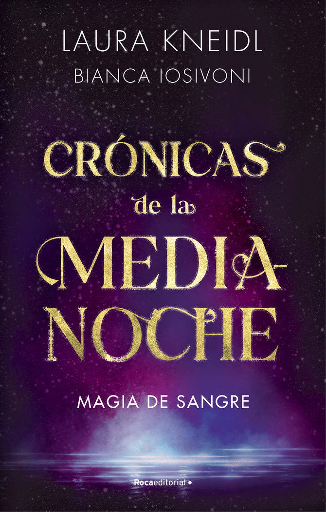 MAGIA DE SANGRE LAS CRONICAS DE MEDIANOCHE 2 | Bianca Iosivoni | 9788419283757 (Roca editorial)