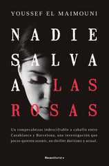 NADIE SALVA A LAS ROSAS - 9788419283771