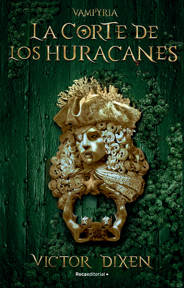 LA CORTE DE LOS HURACANES VAMPYRIA 3 | Victor Dixen | 9788419283795 (Roca editorial)