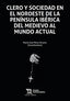 CLERO Y SOCIEDAD EN EL NOROESTE DE LA PENINSULA - 9788419286666