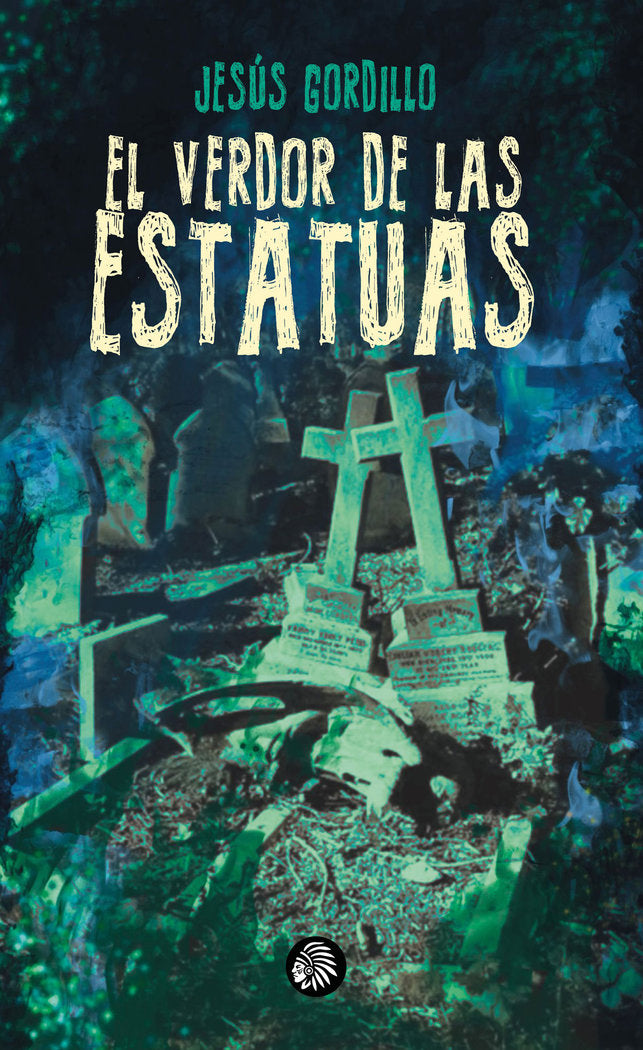 EL VERDOR DE LAS ESTATUAS | Gordillo,jesus | 9788419293893 (Apache)