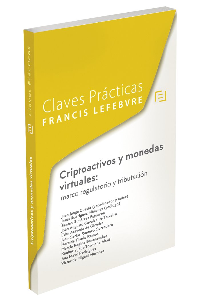 CRIPTOACTIVOS Y MONEDAS VIRTUALES MARCO REGULATORIO Y TRIBU - 9788419303950