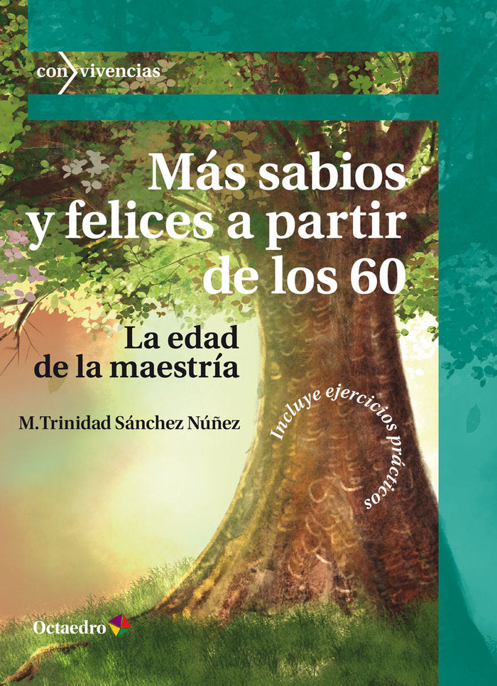 MAS SABIOS Y FELICES A PARTIR DE LOS 60 - 9788419312891