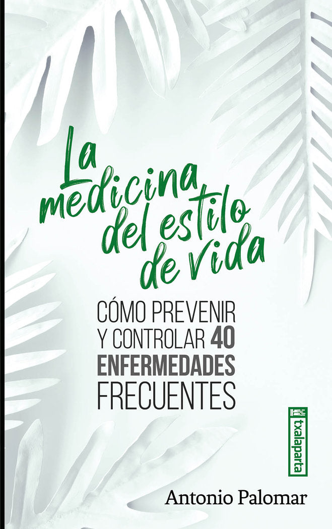 LA MEDICINA DEL ESTILO DE VIDA - 9788419319425