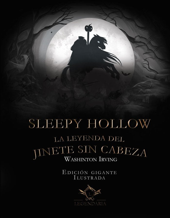 SLEEPY HOLLOW LA LEYENDA DEL JINETE SIN CABEZA | Irving, Washington | 9788419343048 (Editorial sapere aude)