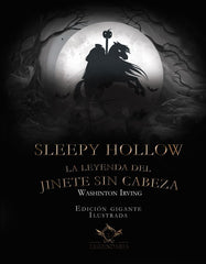 SLEEPY HOLLOW LA LEYENDA DEL JINETE SIN CABEZA | Irving, Washington | 9788419343048 (Editorial sapere aude)