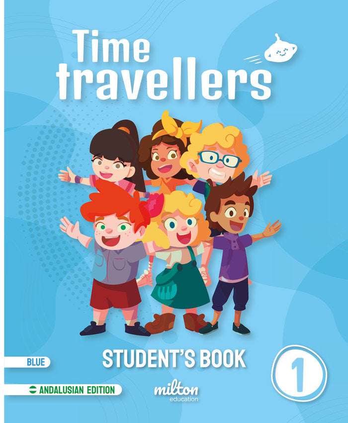 TIME TRAVELLERS BLUE 1oEP ST ANDALUCIA 22 | EMMONS, CASEY/GARDNER, HOLLY/Y OTROS | 9788419364753 (Milton) Imagen principal del producto