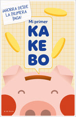 MI PRIMER KAKEBO | MAGELA RONDA | B DE BLOK | 9788419378989