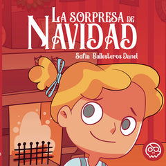 LA SORPRESA DE NAVIDAD | Ballesteros Danel,sofia | 9788419379245 (Gunis,editorial)