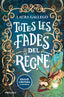 TOTES LES FADES DEL REGNE | Gallego, Laura | 9788419394422 (Debutxaca)