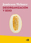 DESORGANIZACION Y SEXO - 9788419407375