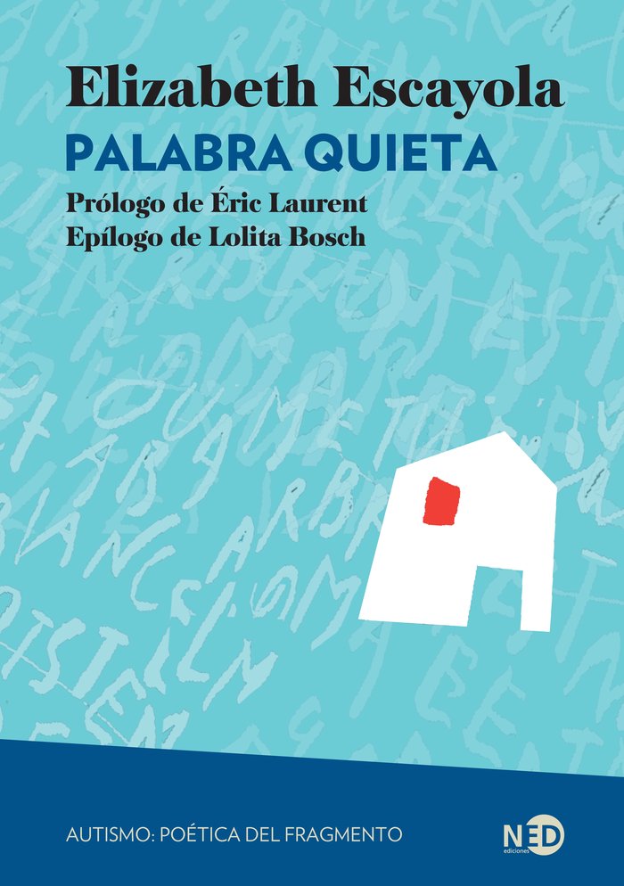 PALABRA QUIETA,LA | ESCAYOLA,ELIZABETH | NED EDICIONES | 9788419407498