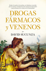 DROGAS FARMACOS Y VENENOS B - 9788419414076
