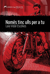 NOMES TINC ULLS PER A TU - 9788419415134