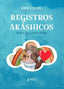 ORACULO DE REGISTROS AKASICOS I Aa,Vv I Npq Editores I 9788419440464