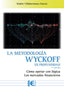 LA METODOLOGIA WYCKOFF EN PROFUNDIDAD 3ª EDICION | VILLAHERMOSA CHAVES, RUBEN | RA-MA | 9788419444073