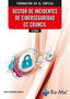 IFCT0009 GESTOR DE INCIDENTES DE CIBERSEGURIDAD EC COUNCIL - 9788419444905