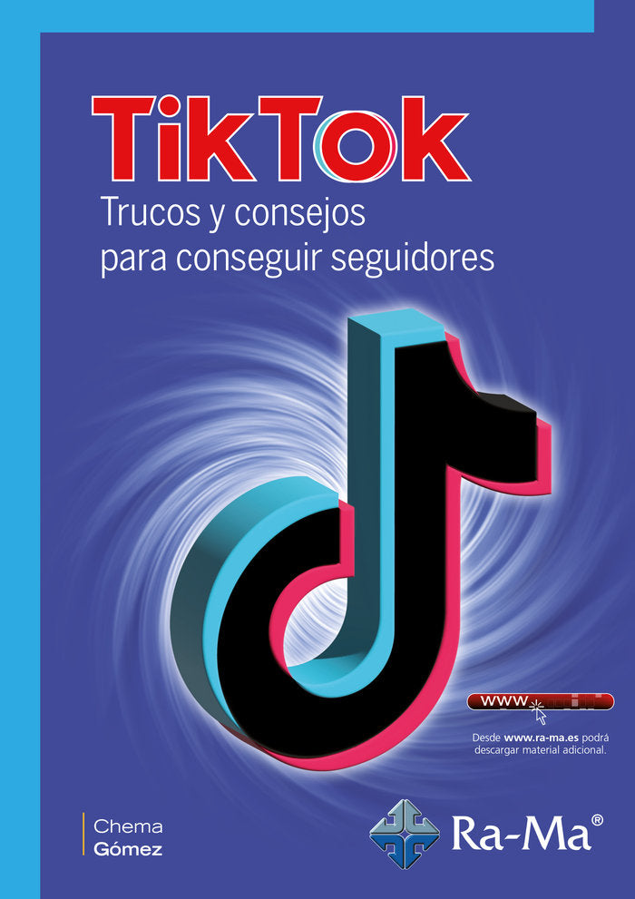 TIKTOK | JOSE MARIA GOMEZ SALAMANCA | RA-MA | 9788419444967