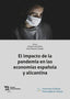 EL IMPACTO DE LA PANDEMIA EN LAS ECONOMIAS ESPAÑOLA Y ALICA | ANTONIO ESCUDERO | TIRANT HUMANIDADES | 9788419471161