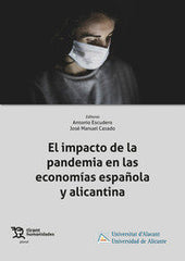 EL IMPACTO DE LA PANDEMIA EN LAS ECONOMIAS ESPAÑOLA Y ALICA - 9788419471161