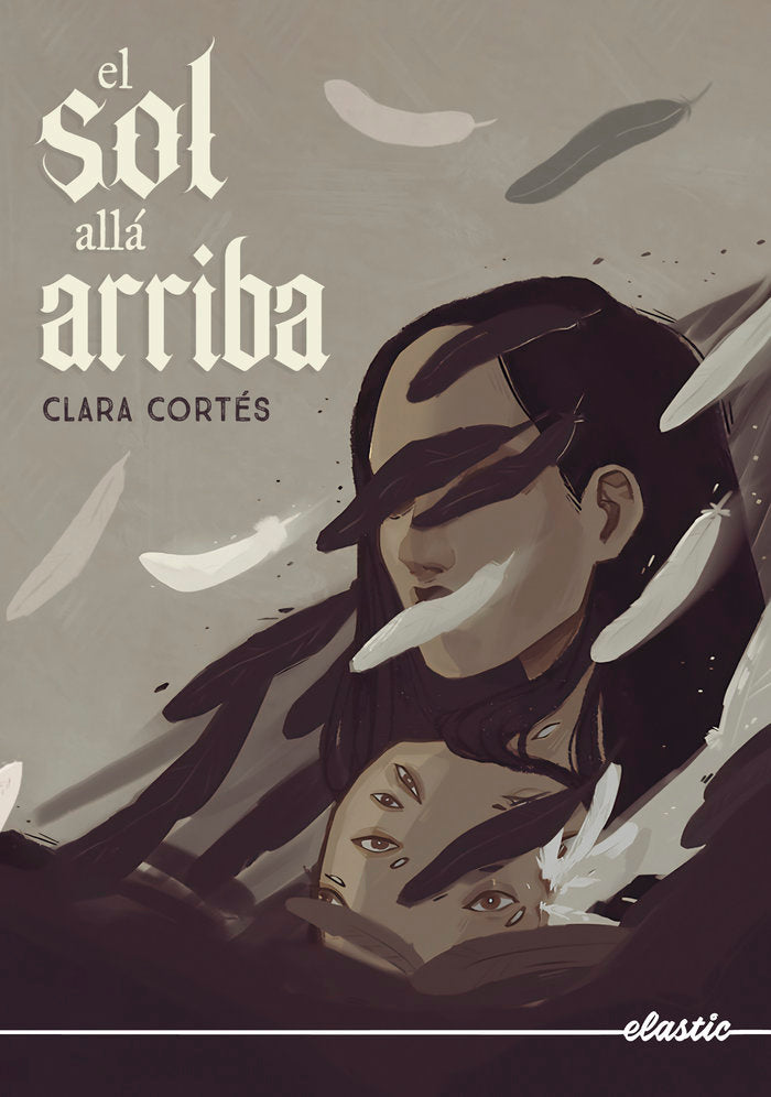 EL SOL ALLA ARRIBA | Clara Cortes | 9788419478146 (Elastic books)
