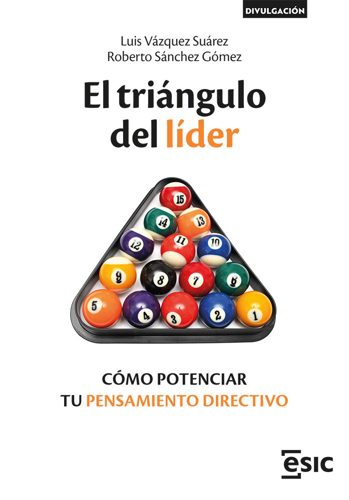EL TRIANGULO DEL LIDER | VAZQUEZ SUAREZ, LUIS/SANCHEZ GOMEZ, ROBE | ESIC EDITORIAL | 9788419480859 Imagen principal del producto