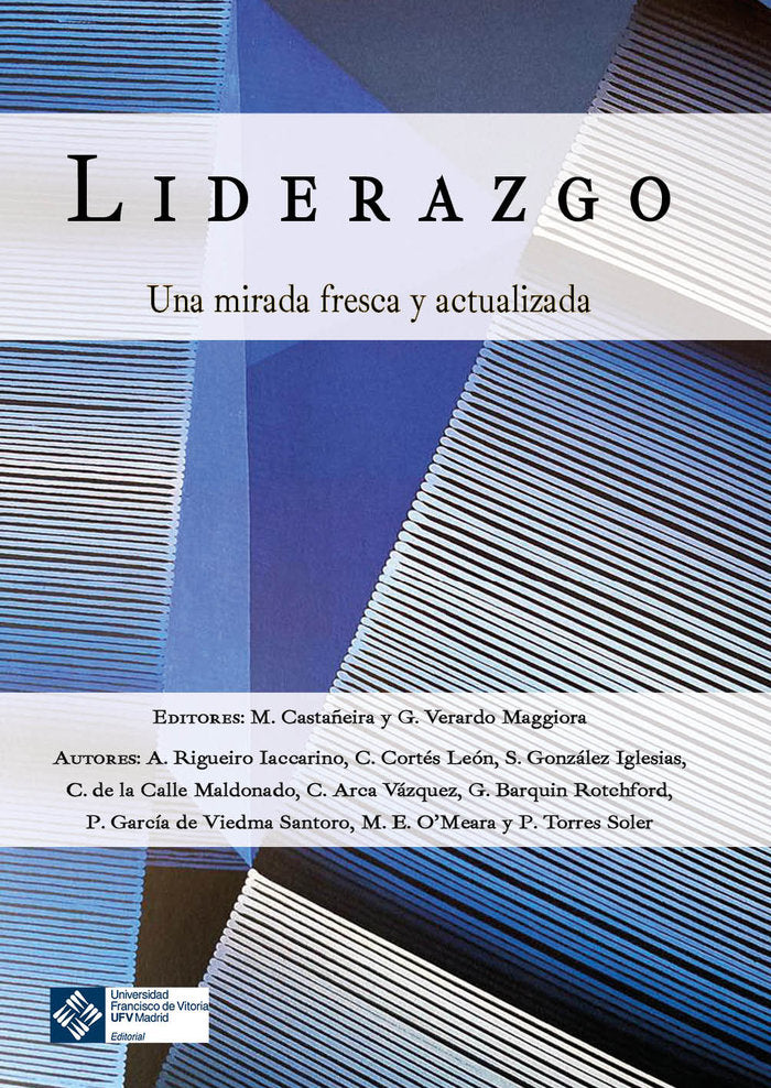 LIDERAZGO UNA MIRADA FRESCA Y ACTUALIZADA | CASTAÑEIRA VALENTE, MARIANO/VERARDO MAGG | FRANCISCO DE VITORIA | 9788419488510