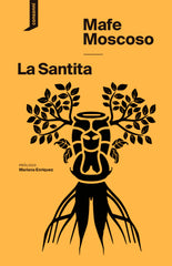 LA SANTITA | Moscoso,mafe | 9788419490223 (Consonni ediciones s,coop, peq)