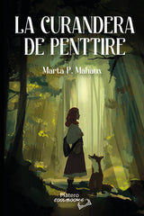 LA CURANDERA DE PENTTIRE | Pascual Mahaux,marta | 9788419492609 (Platero ediciones)