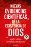 NUEVAS EVIDENCIAS CIENTIFICAS DE LA EXISTENCIA DE DIOS - 9788419498700