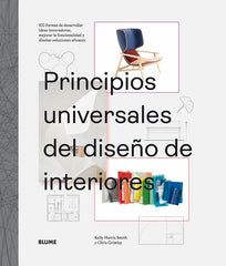 PRINCIPIOS UNIVERSALES DEL DISEÑO DE INTERIORES I Grimley, Chris I BLUME (Naturart) I 9788419499073