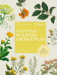 CULTIVAR PLANTAS AROMÁTICAS I Farrell, Holly I BLUME (Naturart) I 9788419499158