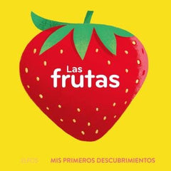PRIMEROS DESCUBRIMIENTOS. LAS FRUTAS I Búzio, Carolina I BLUME (Naturart) I 9788419499639