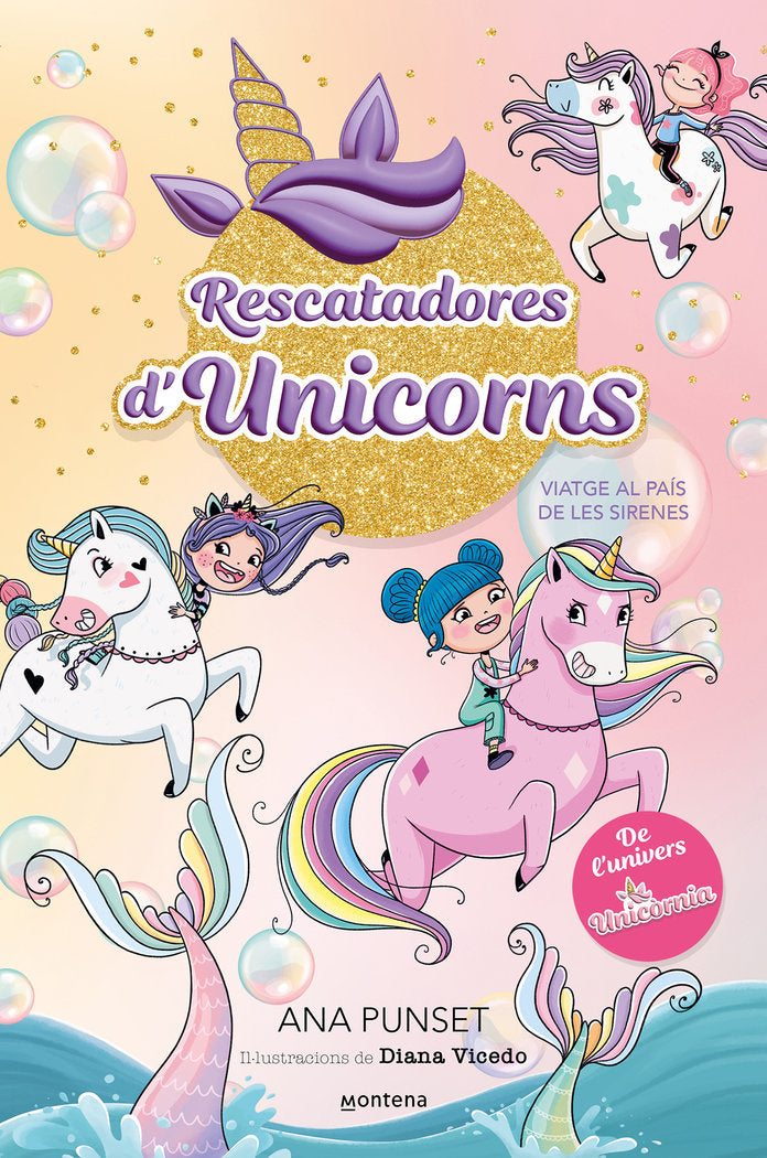 RESCATADORES D'UNICORNS 1 VIATGE AL PAIS DE LES SIRENES | Ana Punset | 9788419501318 (Montena) Imagen principal del producto