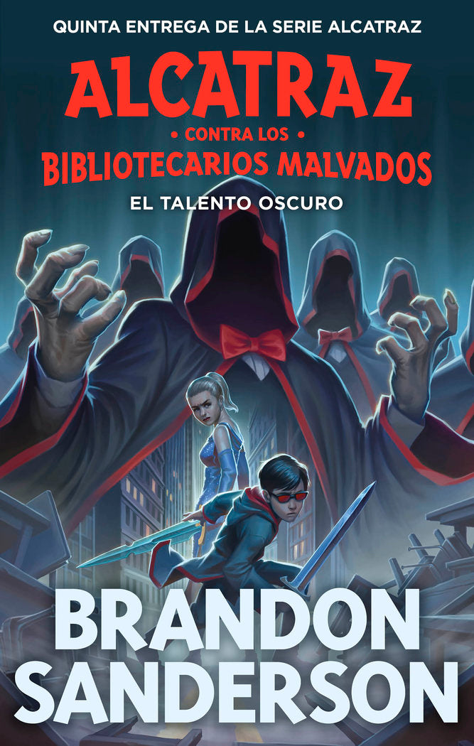 EL TALENTO OSCURO ALCATRAZ CONTRA LOS BIBLIOTECARIOS MALVADO | Brandon Sanderson | 9788419522825 (B de blok)