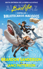 BASTILLE CONTRA LOS BIBLIOTECARIOS MALVADOS ALCATRAZ CONTRA | Brandon Sanderson | 9788419522832 (B de blok)