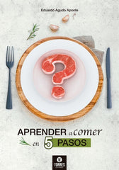 APRENDER A COMER EN 5 PASOS - 9788419526892