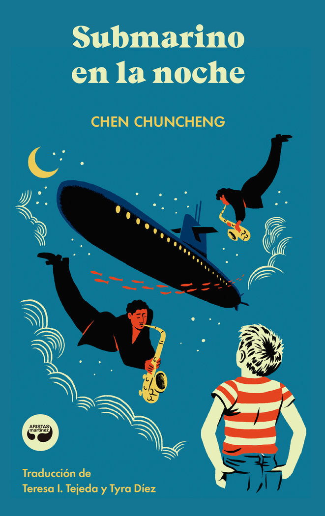 SUBMARINO EN LA NOCHE | Chuncheng, Chen | 9788419550019 (Aristas martinez)