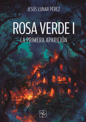 ROSA VERDE | Lunar Perez,jesus | 9788419579690 (Malas artes)