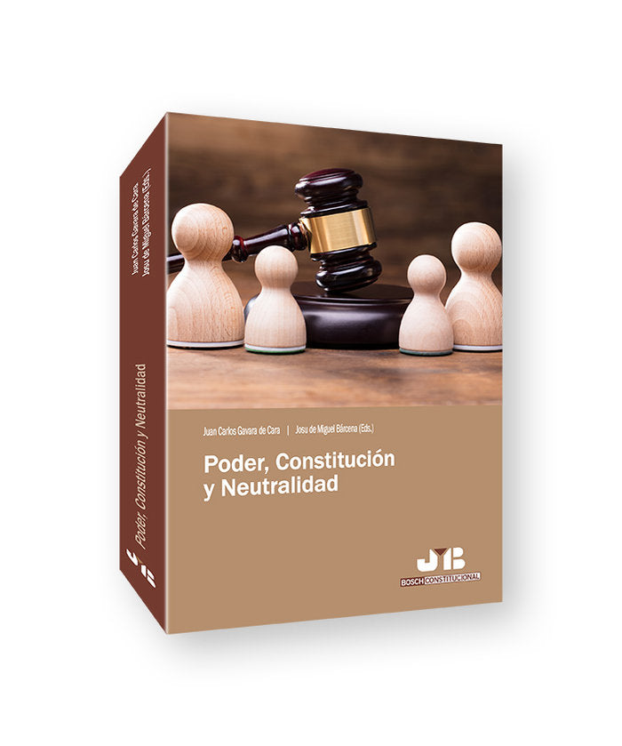 PODER CONSTITUCION Y NEUTRALIDAD - 9788419580443