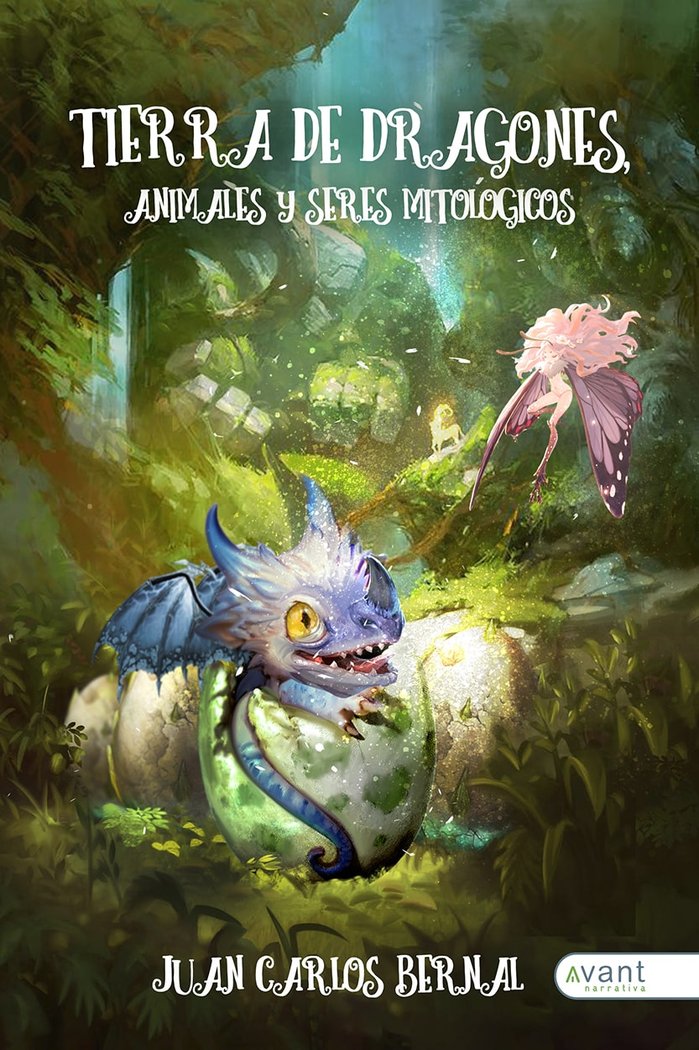 TIERRA DE DRAGONES | Bernal,juan Carlos | 9788419584076 (Avant editorial)